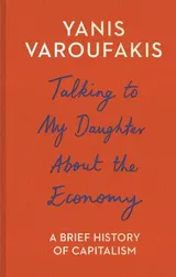 Cover of Talking to My Daughter About the Economy